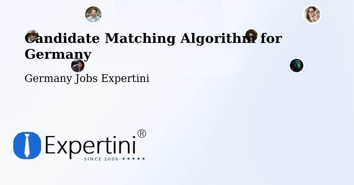 Candidate Matching Algorithm Overview – Berghülen - Germany Jobs Expertini