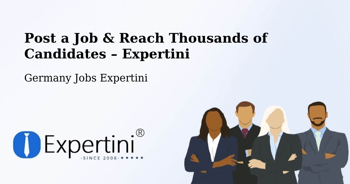 Post a Job in Berghülen – Hire the Right Talent - Berghülen, Germany Jobs Expertini