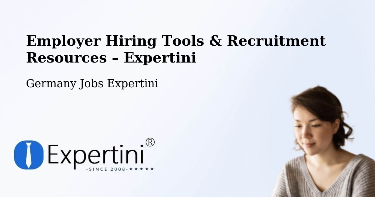 Employer Hiring Tools & Recruitment Resources – Berghülen - Berghülen, Germany Jobs Expertini