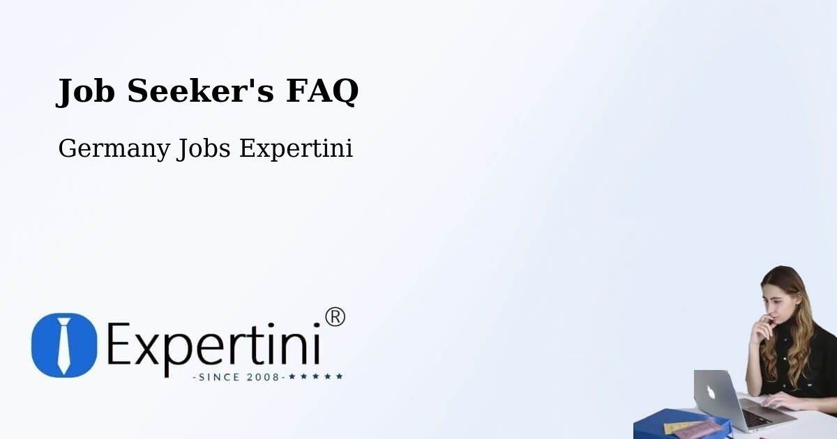 Job Seeker FAQ – Berghülen - Germany Jobs Expertini