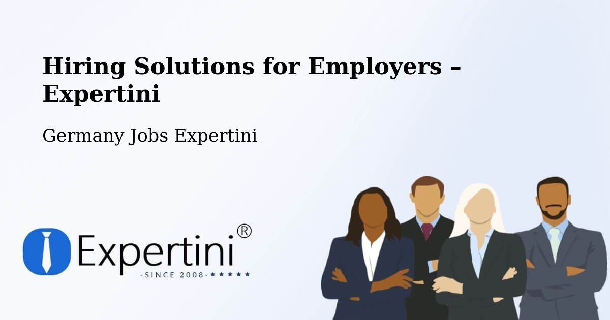 Hiring Solutions for Employers in Berghülen - Berghülen, Germany Jobs Expertini