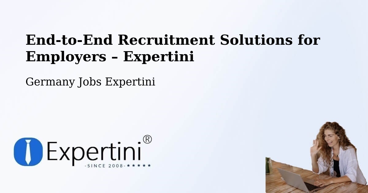 Recruitment Solutions for Employers – Berghülen - Berghülen, Germany Jobs Expertini