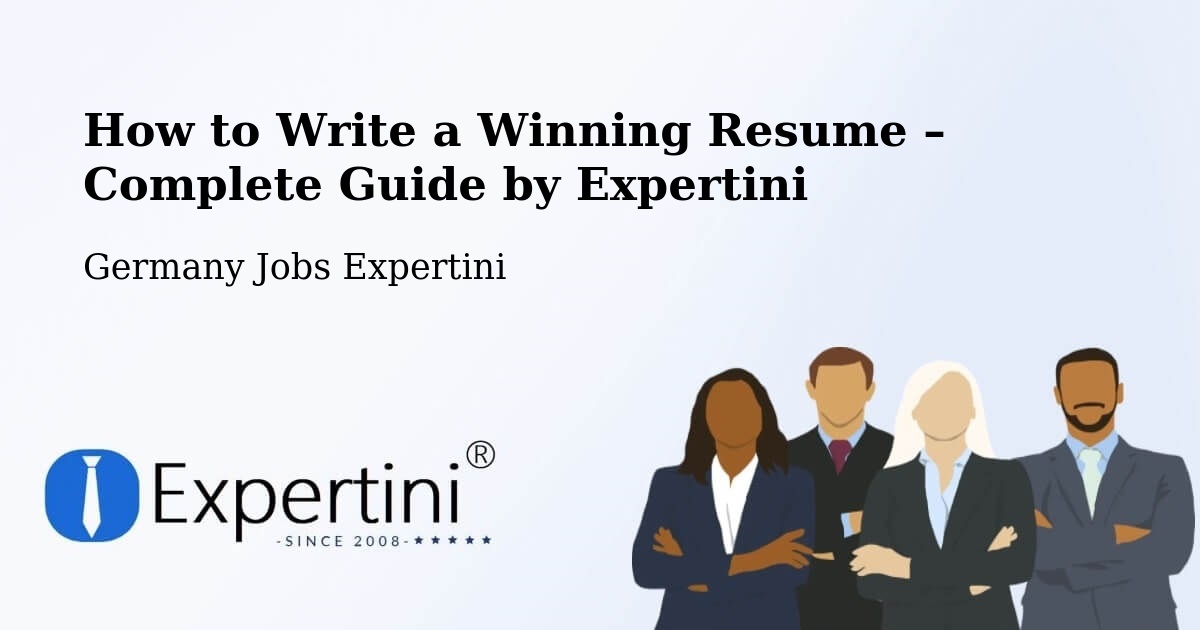 Resume Writing Guide for Job Seekers – Berghülen - Berghülen, Germany Jobs Expertini