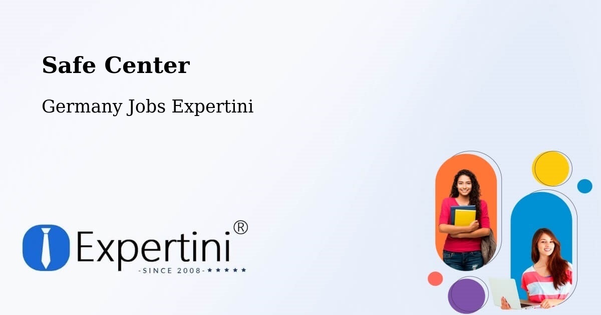 Safety Center – Berghülen - Germany Jobs Expertini